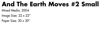 And The Earth Moves #2 Small